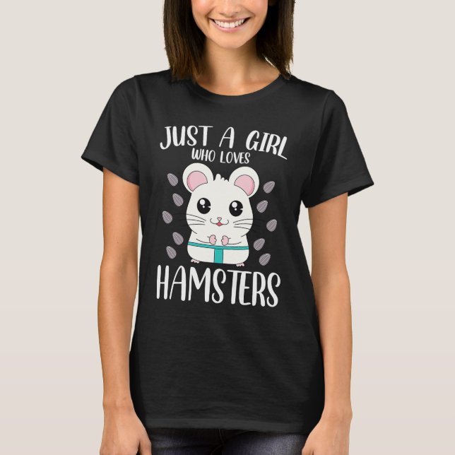Bara en flicka som Kärlek Hamster Hamster Hamster T Shirt (Framsida)