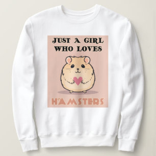 Bara en flicka som Kärlek Hamsters, Cute Hamster T Shirt