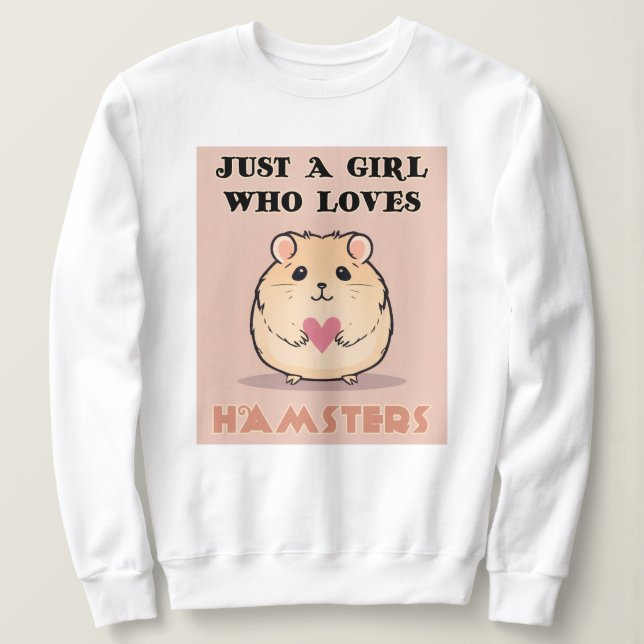 Bara en flicka som Kärlek Hamsters, Cute Hamster T Shirt (Design framsida)