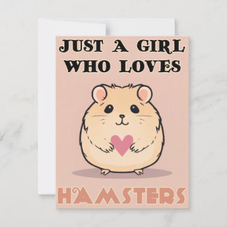 Bara en flicka som Kärlek Hamsters, Cute Hamster Tack Kort