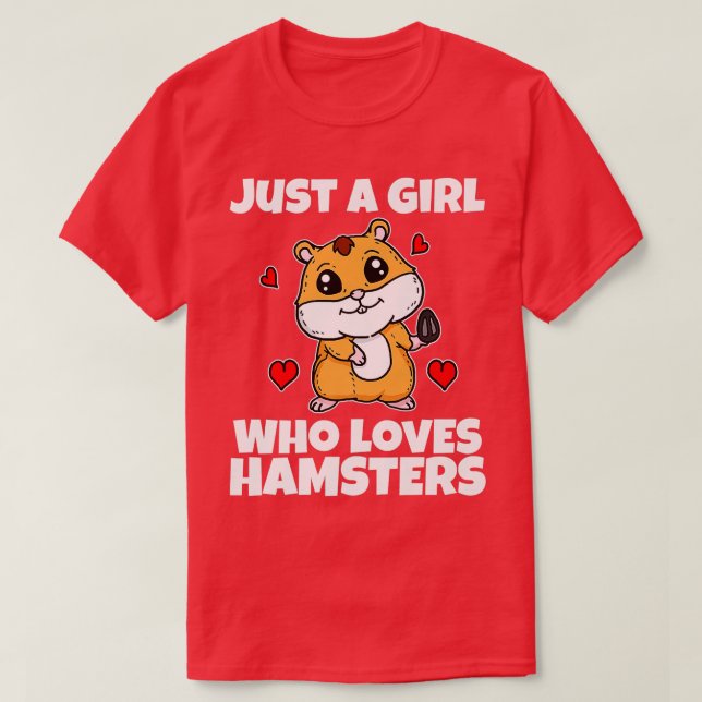 Bara en flicka som Kärlek Hamsters Cute Pet Hamste T Shirt (Design framsida)