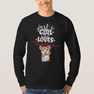 Bara en flicka som Kärlek Hamsters Dwarf och Golde T Shirt