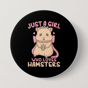 Bara en flicka som Kärlek Hamsters Knapp