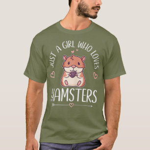 Bara en flicka som Kärlek Hamsters Rodent Funny T Shirt