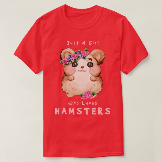 Bara en flicka som Kärlek Hamsters T Shirt (Design framsida)