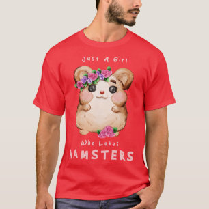 Bara en flicka som Kärlek Hamsters T Shirt