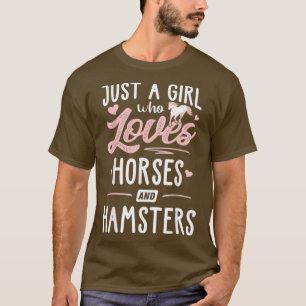 Bara en flicka som Kärlek hästar och Hamsters Hors T Shirt