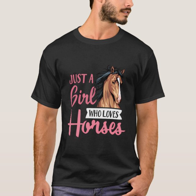 Bara en flicka som Kärlek hästar  T Shirt (Framsida)