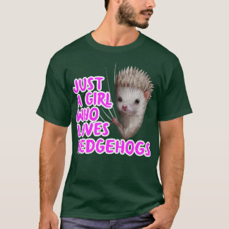 Bara en flicka som Kärlek Hedgehogs 2 T Shirt
