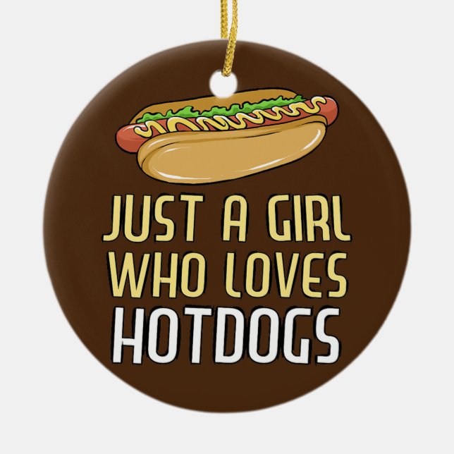 Bara en flicka som Kärlek Hett Hundar Funny Hotdog Julgransprydnad Keramik (Framsidan)