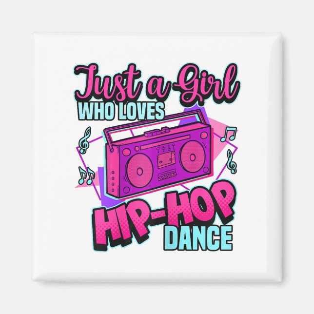 Bara en flicka som Kärlek Hip-skutt Dance Breakdan Magnet (Framsidan)