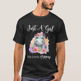 Bara en flicka som Kärlek Hippos avskyvärda Cute F T Shirt