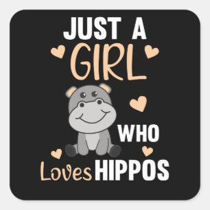 Bara en flicka som Kärlek Hippos Cute Hippo Fyrkantigt Klistermärke