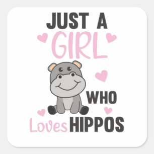 Bara en flicka som Kärlek Hippos Cute Hippo Fyrkantigt Klistermärke