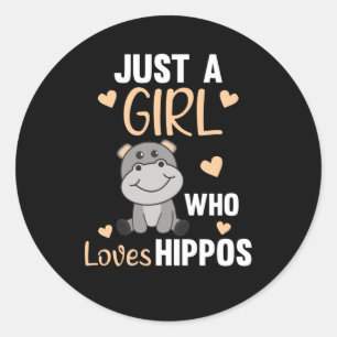 Bara en flicka som Kärlek Hippos Cute Hippo Runt Klistermärke