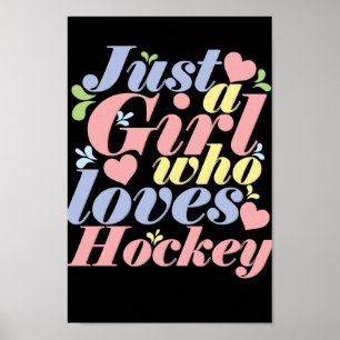 Bara en flicka som kärlek Hockey Poster