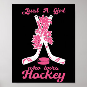 Bara en flicka som Kärlek Hockey Stick Puck Sport Poster