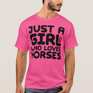 Bara en flicka som Kärlek Horses 3 T Shirt