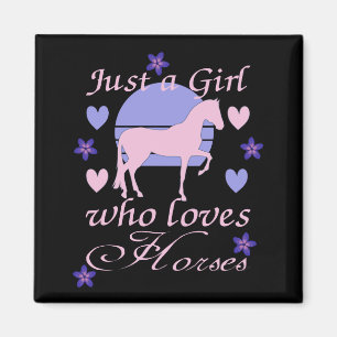 Bara en flicka som Kärlek Horses Magnet