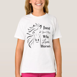 Bara en flicka som Kärlek Horses personlig T Shirt