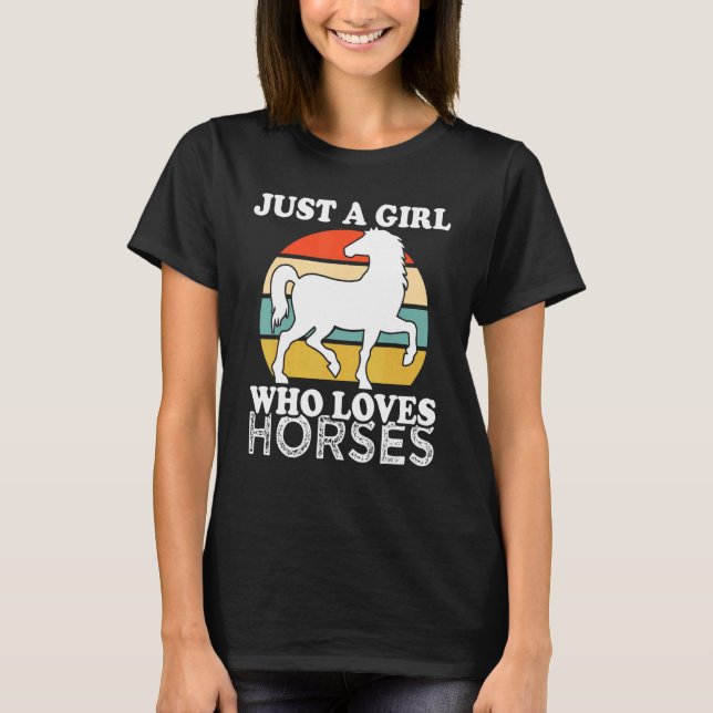Bara en flicka som Kärlek Horses T Shirt (Framsida)