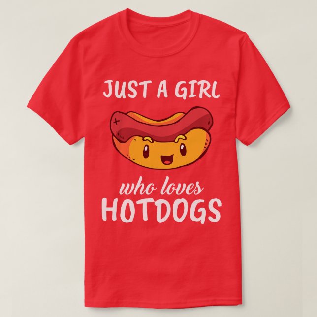 Bara en flicka som Kärlek Hotdog T Shirt (Design framsida)