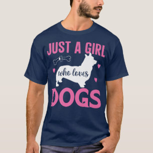 Bara en flicka som Kärlek Hundar Funny Corgi Hund T Shirt