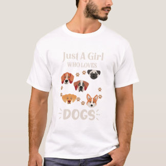 Bara en flicka som Kärlek Hundar Hund älskare T Shirt