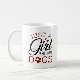 Bara en flicka som Kärlek Hundar Kaffemugg