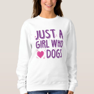 Bara en flicka som Kärlek Hundar T Shirt