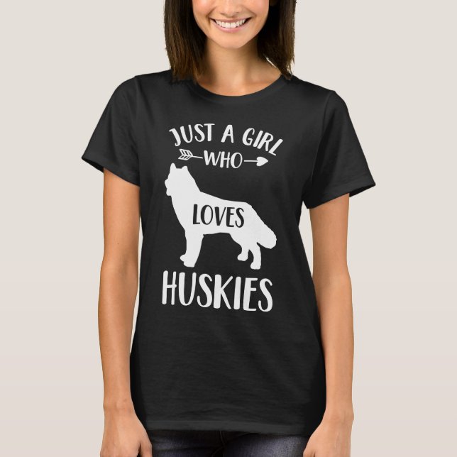 Bara en flicka som Kärlek Huskies åt Hund Girls Hu T Shirt (Framsida)