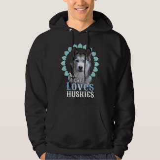 Bara en flicka som Kärlek Huskies Cute Husky Hund Hoodie