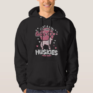 Bara en flicka som Kärlek Huskies Funny Siberian H Hoodie