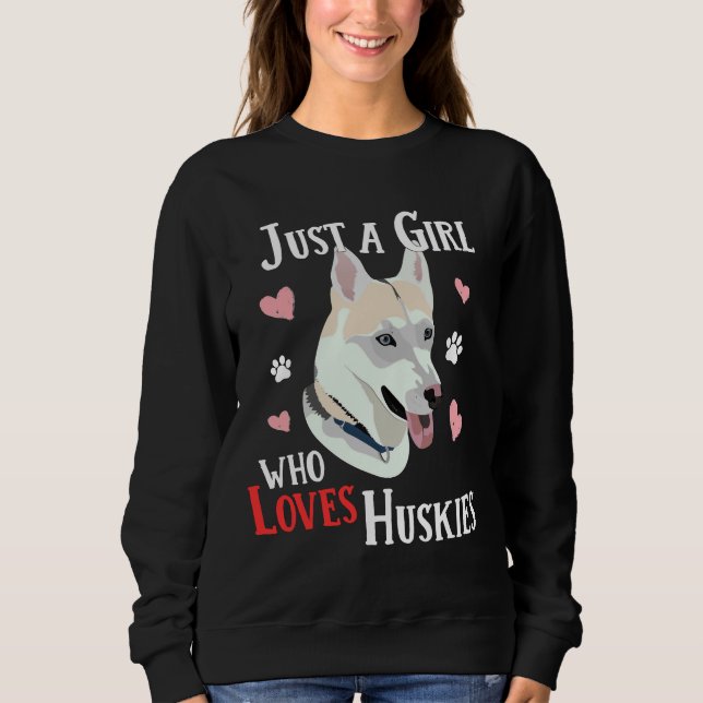 Bara en flicka som Kärlek Huskies T Shirt (Framsida)
