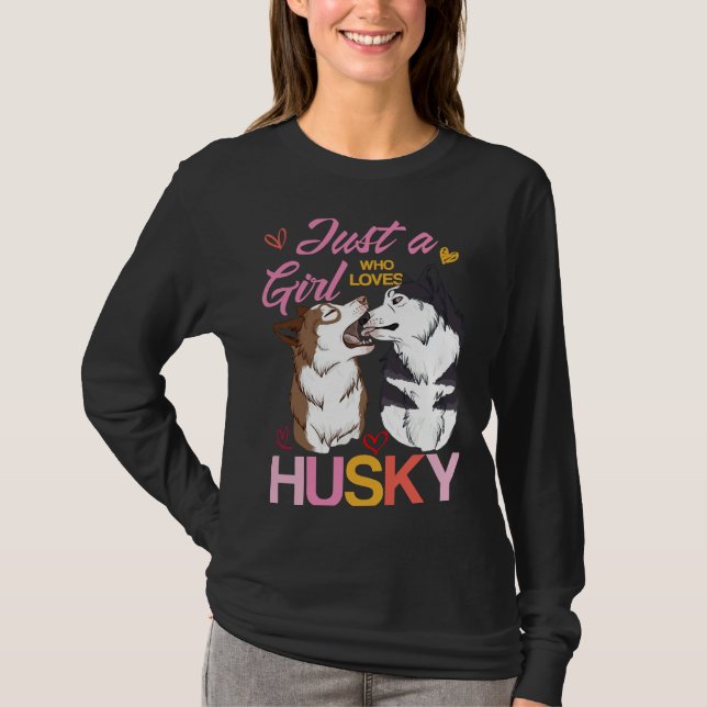 Bara en flicka som Kärlek Husky T Shirt (Framsida)