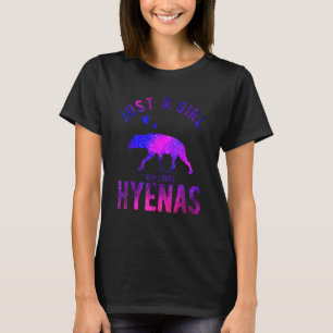 Bara en flicka som Kärlek Hyenas Hyena Hyena T Shirt