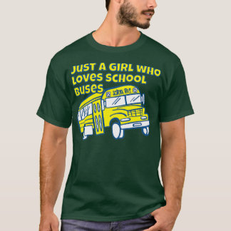 Bara en flicka som kärlek i buss 19 t shirt