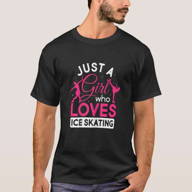 Bara en flicka som Kärlek Ice Skating Figur Skate  T Shirt (Framsida)