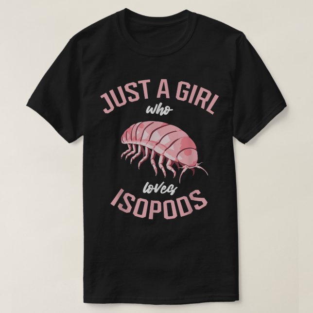 Bara en flicka som Kärlek Isopods Cute Isopod Älsk T Shirt (Design framsida)