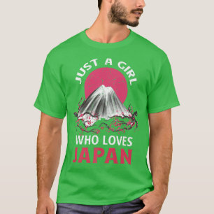 Bara en flicka som Kärlek Japan T Shirt