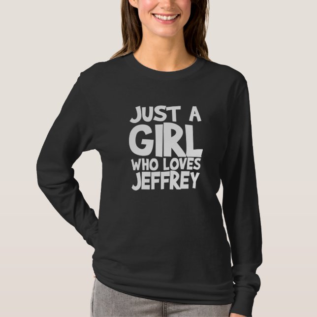 Bara en flicka som Kärlek Jeffrey T Shirt (Framsida)