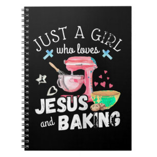 Bara en flicka som Kärlek Jesus och Baking - Lusny Anteckningsbok