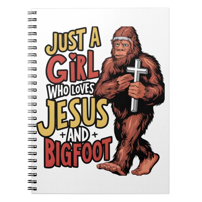 Bara en flicka som Kärlek Jesus och Bigfoot Sasqua Anteckningsbok (Framsidan)