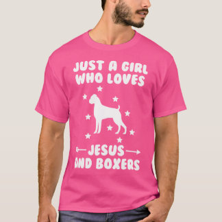 Bara en flicka som Kärlek Jesus och Boxer Hundar T Shirt