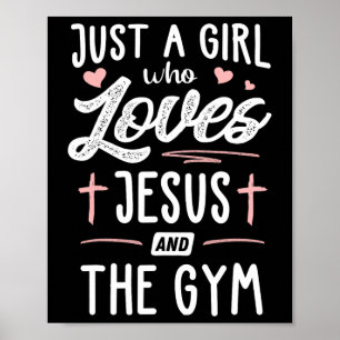 Bara en flicka som Kärlek Jesus och Gymmen Gift Wo Poster