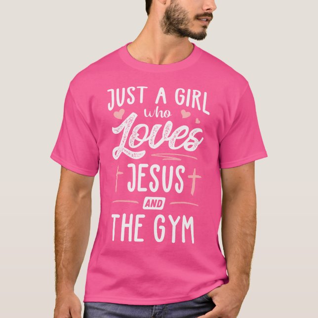 Bara en flicka som Kärlek Jesus och Gymmen Gift Wo T Shirt (Framsida)