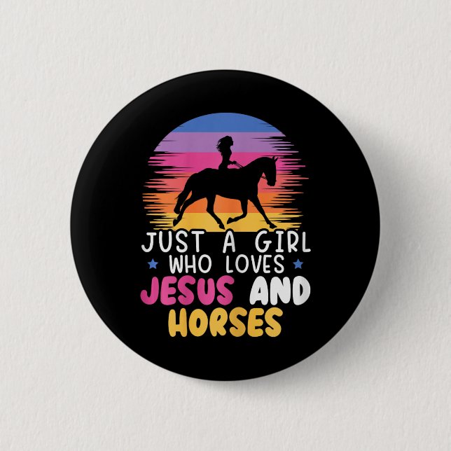 Bara en flicka som Kärlek Jesus och hästar Equestr Knapp (Framsida)