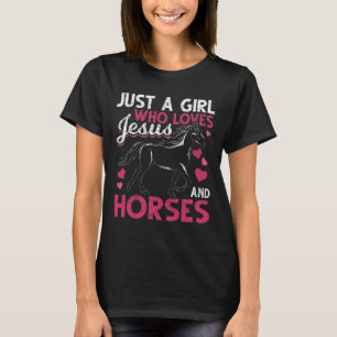 Bara en flicka som Kärlek Jesus och hästar Kristus T Shirt