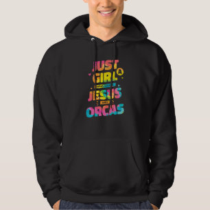 Bara en flicka som Kärlek Jesus och Orcas Tie Dye Hoodie