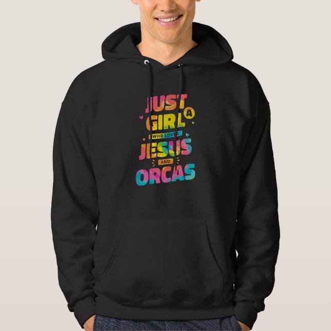 Bara en flicka som Kärlek Jesus och Orcas Tie Dye  Hoodie (Framsida)
